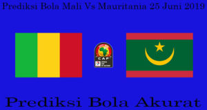 Prediksi Bola Mali Vs Mauritania 25 Juni 2019