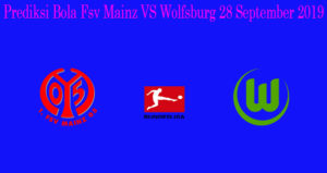 Prediksi Bola Fsv Mainz VS Wolfsburg 28 September 2019