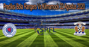 Prediksi Bola Rangers Vs Kilmarnock 22 Agustus 2020